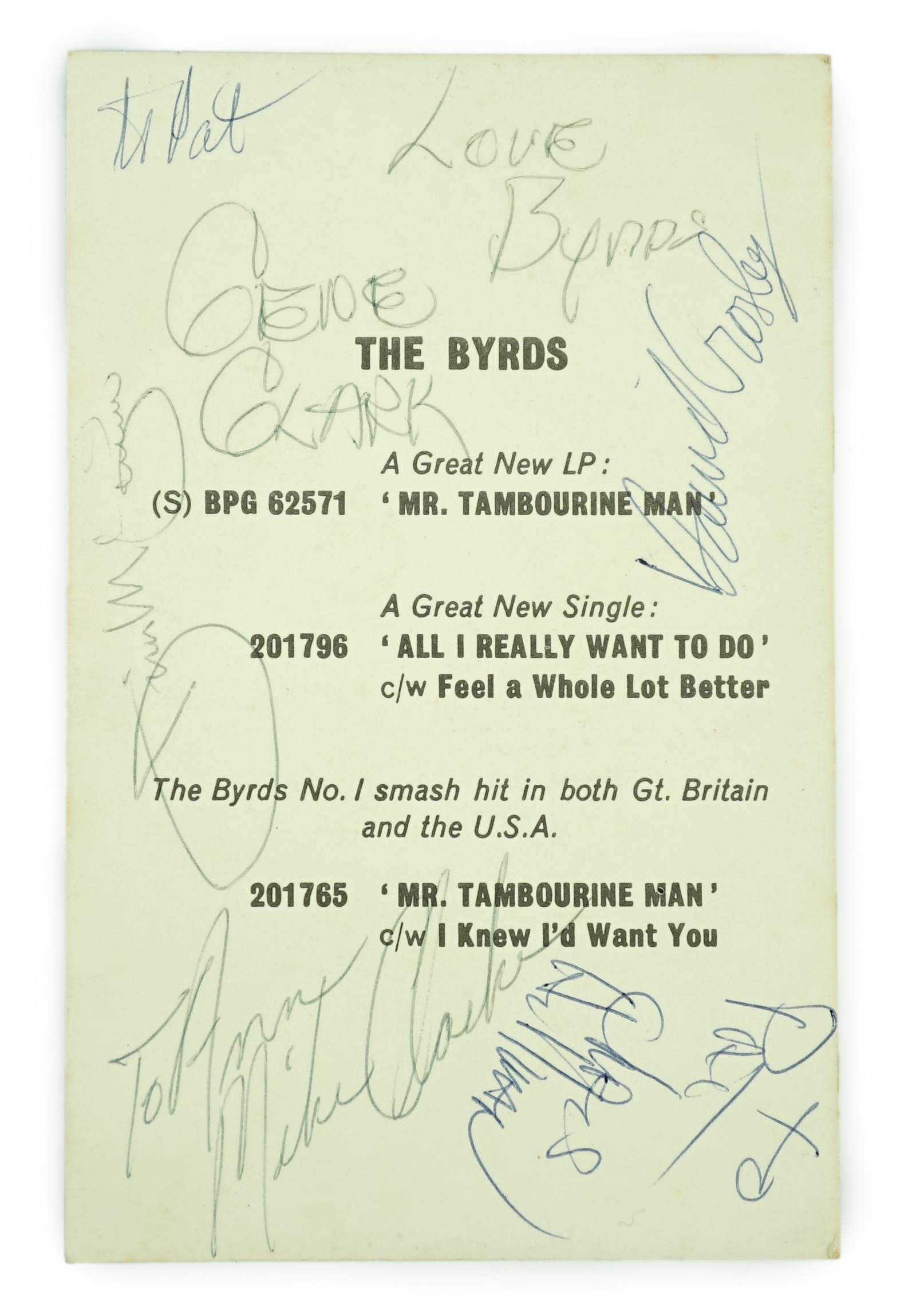 The Byrds promotional postcard signed by band members; Gene Clark, David Crosby, Roger McGuinn, Mike Clarke and Chris Hillman, with dedication ‘To Pat’ and ‘To Ann’, promoting their latest LP and single, the signatures w